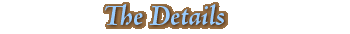 The Details - Directions, Rates, Etc